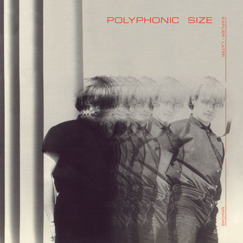 Polyphonic Size Earlier Later frontcover